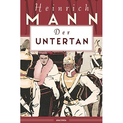 Heinrich Mann - Der Untertan - Preis vom 16.06.2026 05:30:18 h Heinrich Mann - Der Untertan - Preis vom 16.06.2026 05:30:18 h