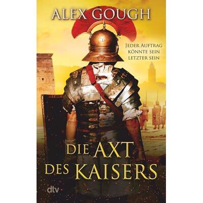 Alex Gough - Die Axt des Kaisers: Roman Der dritte Band der actiongeladenen Rom-Serie – perfekt für Fans von Simon Scarrow und Robert Fabbri (Die Assassinen von Rom, Band 3) - Preis vom 24.06.2026 07:42:13 h Alex Gough - Die Axt des Kaisers: Roman Der dritte Band der actiongeladenen Rom-Serie – perfekt für Fans von Simon Scarrow und Robert Fabbri (Die Assassinen von Rom, Band 3) - Preis vom 24.06.2026 07:42:13 h