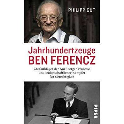 Philipp Gut - Jahrhundertzeuge Ben Ferencz: Chefankläger der Nürnberger Prozesse und leidenschaftlicher Kämpfer für Gerechtigkeit - Preis vom 07.08.2026 11:47:26 h Philipp Gut - Jahrhundertzeuge Ben Ferencz: Chefankläger der Nürnberger Prozesse und leidenschaftlicher Kämpfer für Gerechtigkeit - Preis vom 07.08.2026 11:47:26 h