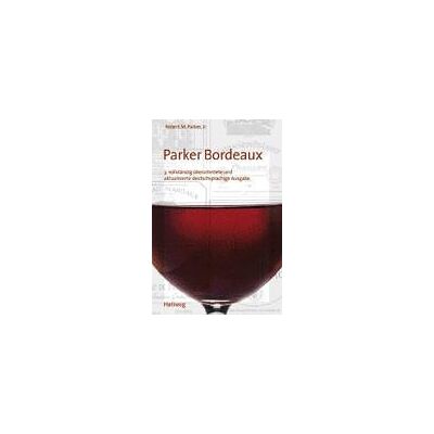 Parker Bordeaux (Klassische Weinregionen) - Preis vom 24.06.2026 19:44:00 h Parker Bordeaux (Klassische Weinregionen) - Preis vom 24.06.2026 19:44:00 h