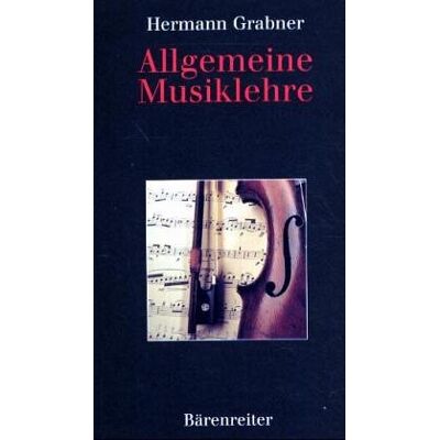 Hermann Grabner - Allgemeine Musiklehre - Preis vom 23.06.2026 11:45:09 h Hermann Grabner - Allgemeine Musiklehre - Preis vom 23.06.2026 11:45:09 h