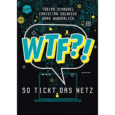 Tobias Schrödel - WTF?! So tickt das Netz: Mit Vorwort von Rezo. Ein IT-Experte, ein Jurist und eine Psychologin beleuchten 32 digitale Themen und erklären ... die Möglichkeiten und Risiken des Internets - Preis vom 24.06.2026 07:42:13 h Tobias Schrödel - WTF?! So tickt das Netz: Mit Vorwort von Rezo. Ein IT-Experte, ein Jurist und eine Psychologin beleuchten 32 digitale Themen und erklären ... die Möglichkeiten und Risiken des Internets - Preis vom 24.06.2026 07:42:13 h