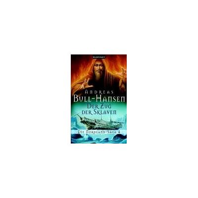 Hansen Der Zug der Sklaven. Die Nordland-Saga 04. - Preis vom 23.06.2026 11:45:09 h Hansen Der Zug der Sklaven. Die Nordland-Saga 04. - Preis vom 23.06.2026 11:45:09 h