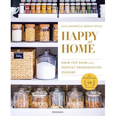 Clea Shearer - Happy at Home: Raum für Raum zum perfekt organisierten Zuhause - Das Erfolgskonzept von »The Home Edit« - Preis vom 24.06.2026 07:42:13 h Clea Shearer - Happy at Home: Raum für Raum zum perfekt organisierten Zuhause - Das Erfolgskonzept von »The Home Edit« - Preis vom 24.06.2026 07:42:13 h