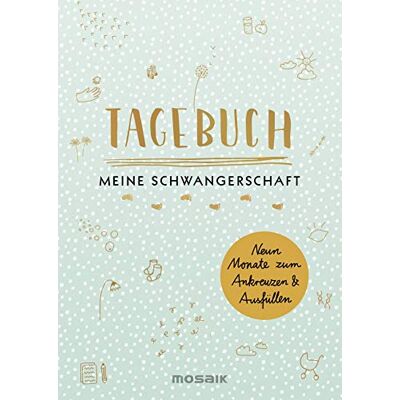 Doro Ottermann - Tagebuch - Meine Schwangerschaft: Neun Monate zum Ankreuzen und Ausfüllen - Preis vom 22.09.2026 03:35:57 h Doro Ottermann - Tagebuch - Meine Schwangerschaft: Neun Monate zum Ankreuzen und Ausfüllen - Preis vom 22.09.2026 03:35:57 h