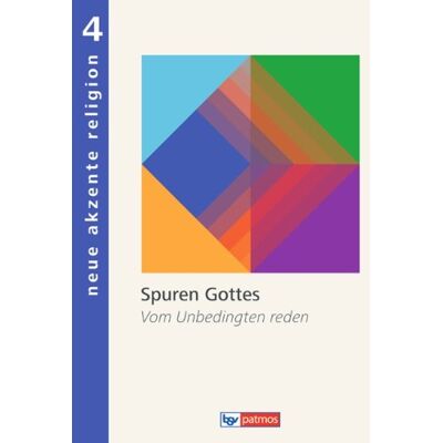 Georg Bubolz - Neue Akzente Religion 4 Schülerbuch: Spuren Gottes. Vom Unbedingten reden - Preis vom 24.06.2026 07:42:13 h Georg Bubolz - Neue Akzente Religion 4 Schülerbuch: Spuren Gottes. Vom Unbedingten reden - Preis vom 24.06.2026 07:42:13 h