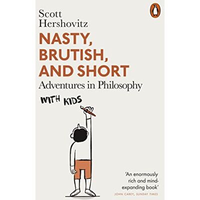 Scott Nasty, Brutish, and Short: Adventures in Philosophy with Kids - Preis vom 18.06.2026 05:44:55 h Scott Nasty, Brutish, and Short: Adventures in Philosophy with Kids - Preis vom 18.06.2026 05:44:55 h