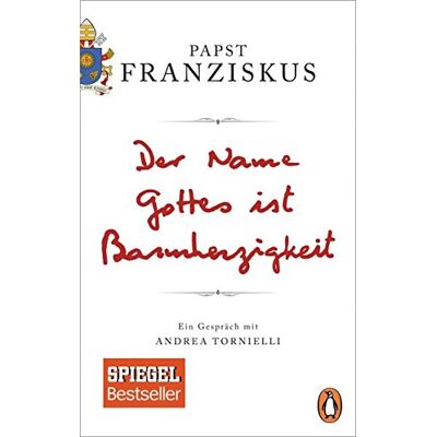 Papst Franziskus - Der Name Gottes ist Barmherzigkeit: Ein Gespräch mit Andrea Tornielli - Preis vom 22.09.2026 03:35:57 h Papst Franziskus - Der Name Gottes ist Barmherzigkeit: Ein Gespräch mit Andrea Tornielli - Preis vom 22.09.2026 03:35:57 h
