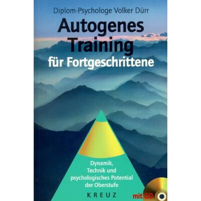 Volker Dürr - Autogenes Training für Fortgeschrittene. Dynamik, Technik und psychologisches Potential der Oberstufe (Inkl. Audio-CD) - Preis vom 22.06.2026 11:45:37 h Volker Dürr - Autogenes Training für Fortgeschrittene. Dynamik, Technik und psychologisches Potential der Oberstufe (Inkl. Audio-CD) - Preis vom 22.06.2026 11:45:37 h