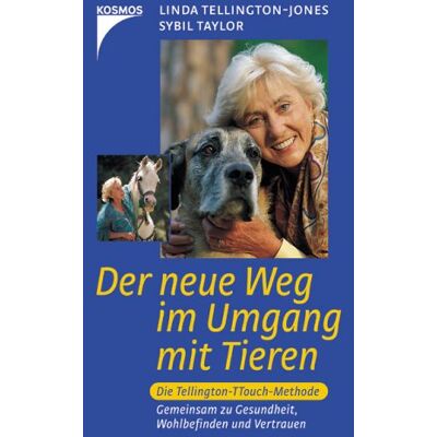 Taylor Der neue Weg im Umgang mit Tieren: Die Tellington-TTouch-Methode. Gemeinsam zu Vertrauen, Wohlbefinden und Gesundheit - Preis vom 24.06.2026 19:44:00 h Taylor Der neue Weg im Umgang mit Tieren: Die Tellington-TTouch-Methode. Gemeinsam zu Vertrauen, Wohlbefinden und Gesundheit - Preis vom 24.06.2026 19:44:00 h