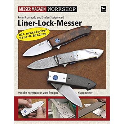 Peter Fronteddu - Liner-Lock-Messer: Von der Konstruktion zum fertigen Klappmesser (Messer Magazin Workshop) - Preis vom 22.06.2026 23:23:57 h Peter Fronteddu - Liner-Lock-Messer: Von der Konstruktion zum fertigen Klappmesser (Messer Magazin Workshop) - Preis vom 22.06.2026 23:23:57 h