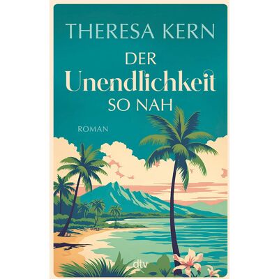 Theresa Kern - Der Unendlichkeit so nah: Roman - Preis vom 25.06.2026 07:42:02 h Theresa Kern - Der Unendlichkeit so nah: Roman - Preis vom 25.06.2026 07:42:02 h