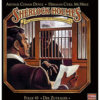 Doyle, Sir Arthur Conan - Sherlock Holmes - Folge 43: Der Zuträger. Hörspiel. - Preis vom 23.06.2026 11:45:09 h Doyle, Sir Arthur Conan - Sherlock Holmes - Folge 43: Der Zuträger. Hörspiel. - Preis vom 23.06.2026 11:45:09 h