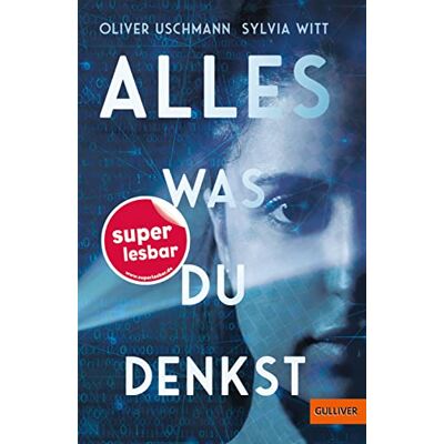 Oliver Uschmann - Alles, was du denkst (Super lesbar) - Preis vom 20.06.2026 05:23:55 h Oliver Uschmann - Alles, was du denkst (Super lesbar) - Preis vom 20.06.2026 05:23:55 h