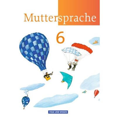 Oehme, Dr. Viola - Muttersprache - Östliche Bundesländer und Berlin - Neue Ausgabe: 6. Schuljahr - Schülerbuch - Preis vom 19.06.2026 05:29:47 h Oehme, Dr. Viola - Muttersprache - Östliche Bundesländer und Berlin - Neue Ausgabe: 6. Schuljahr - Schülerbuch - Preis vom 19.06.2026 05:29:47 h