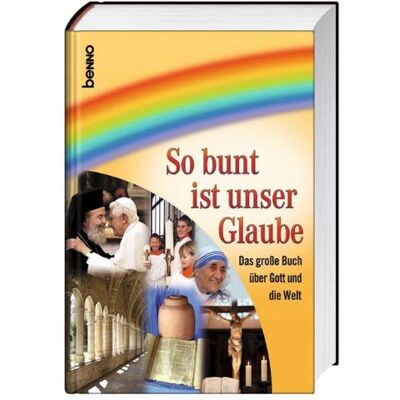 Gudrun Schlechte - So bunt ist unser Glaube: Das große Buch über Gott und die Welt - Preis vom 23.06.2026 11:45:09 h Gudrun Schlechte - So bunt ist unser Glaube: Das große Buch über Gott und die Welt - Preis vom 23.06.2026 11:45:09 h