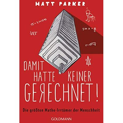 Parker Damit hatte keiner gerechnet!: Die größten Mathe-Irrtümer der Menschheit - Preis vom 24.06.2026 19:44:00 h Parker Damit hatte keiner gerechnet!: Die größten Mathe-Irrtümer der Menschheit - Preis vom 24.06.2026 19:44:00 h