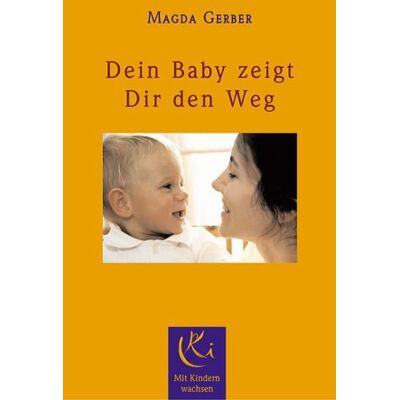 Gerber Dein Baby zeigt Dir den Weg - Preis vom 21.06.2026 05:42:24 h Gerber Dein Baby zeigt Dir den Weg - Preis vom 21.06.2026 05:42:24 h