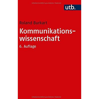 Roland Kommunikationswissenschaft. Grundlagen und Problemfelder einer interdisziplinären Sozialwissenschaft - Preis vom 17.06.2026 05:34:31 h Roland Kommunikationswissenschaft. Grundlagen und Problemfelder einer interdisziplinären Sozialwissenschaft - Preis vom 17.06.2026 05:34:31 h
