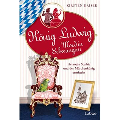 Kaiser König Ludwig - Mord in Schwangau: Herzogin Sophie und der Märchenkönig ermitteln (Neuschwanstein-Krimi) - Preis vom 24.06.2026 07:42:13 h Kaiser König Ludwig - Mord in Schwangau: Herzogin Sophie und der Märchenkönig ermitteln (Neuschwanstein-Krimi) - Preis vom 24.06.2026 07:42:13 h