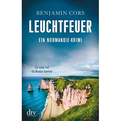 Benjamin Cors - Leuchtfeuer: Ein Normandie-Krimi, Ein neuer Fall für Nicolas Guerlain (Nicolas Guerlain ermittelt) - Preis vom 24.06.2026 19:44:00 h Benjamin Cors - Leuchtfeuer: Ein Normandie-Krimi, Ein neuer Fall für Nicolas Guerlain (Nicolas Guerlain ermittelt) - Preis vom 24.06.2026 19:44:00 h
