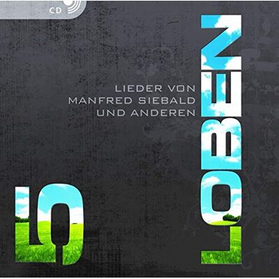 Georg Dietrich - LOBEN 5 (CD): Lieder von Manfred Siebald und anderen - Preis vom 22.06.2026 23:23:57 h Georg Dietrich - LOBEN 5 (CD): Lieder von Manfred Siebald und anderen - Preis vom 22.06.2026 23:23:57 h