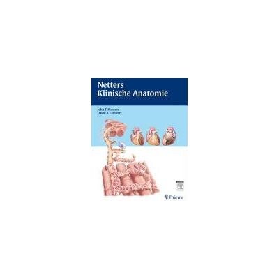 Hansen Netter's Klinische Anatomie - Preis vom 23.06.2026 11:45:09 h Hansen Netter's Klinische Anatomie - Preis vom 23.06.2026 11:45:09 h