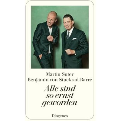 Martin Suter - Alle sind so ernst geworden (detebe) - Preis vom 24.06.2026 19:44:00 h Martin Suter - Alle sind so ernst geworden (detebe) - Preis vom 24.06.2026 19:44:00 h