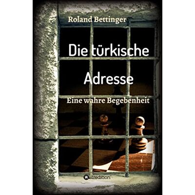 Roland Die türkische Adresse: Eine wahre Begebenheit - Preis vom 22.06.2026 23:23:57 h Roland Die türkische Adresse: Eine wahre Begebenheit - Preis vom 22.06.2026 23:23:57 h