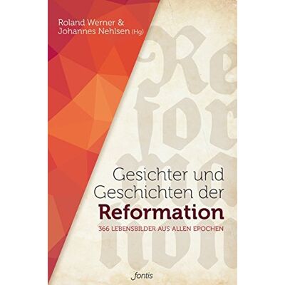 Roland Gesichter und Geschichten der Reformation: 366 Lebensbilder aus allen Epochen - Preis vom 22.06.2026 23:23:57 h Roland Gesichter und Geschichten der Reformation: 366 Lebensbilder aus allen Epochen - Preis vom 22.06.2026 23:23:57 h