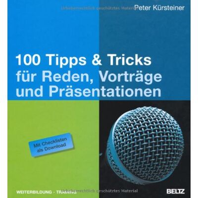 Peter Kürsteiner - 100 Tipps & Tricks für Reden, Vorträge und Präsentationen: Mit Checklisten als Download - Preis vom 16.06.2026 05:30:18 h Peter Kürsteiner - 100 Tipps & Tricks für Reden, Vorträge und Präsentationen: Mit Checklisten als Download - Preis vom 16.06.2026 05:30:18 h