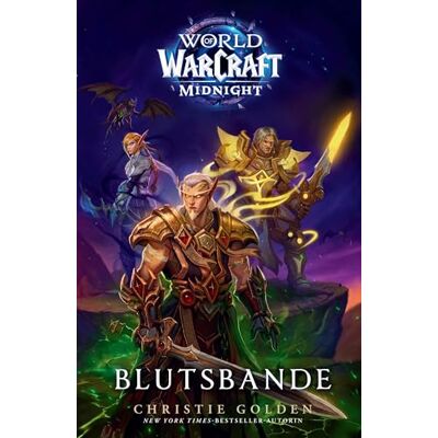 Christie Golden - World of Warcraft: Midnight – Blutsbande: Die offizielle Vorgeschichte zu WoW: Midnight - Preis vom 24.06.2026 19:44:00 h Christie Golden - World of Warcraft: Midnight – Blutsbande: Die offizielle Vorgeschichte zu WoW: Midnight - Preis vom 24.06.2026 19:44:00 h