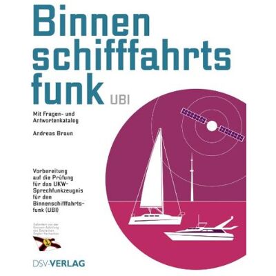 Braun Binnenschifffahrtsfunk (UBI): mit Fragen- und Antwortenkatalog - Preis vom 22.06.2026 11:45:37 h Braun Binnenschifffahrtsfunk (UBI): mit Fragen- und Antwortenkatalog - Preis vom 22.06.2026 11:45:37 h