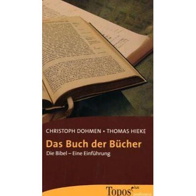 Christoph Dohmen - Das Buch der Bücher: Die Bibel – eine Einführung - Preis vom 23.06.2026 11:45:09 h Christoph Dohmen - Das Buch der Bücher: Die Bibel – eine Einführung - Preis vom 23.06.2026 11:45:09 h