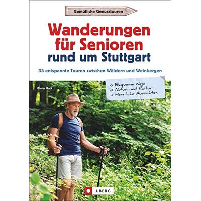 Dieter Buck - Senioren-Wanderführer Stuttgart: Wanderungen für Senioren rund um Stuttgart. 35 entspannte Touren. Wandergenuss für jedes Alter! Inkl. GPS-Tracks zum Download (Erlebnis Wandern) - Preis vom 17.06.2026 05:34:31 h Dieter Buck - Senioren-Wanderführer Stuttgart: Wanderungen für Senioren rund um Stuttgart. 35 entspannte Touren. Wandergenuss für jedes Alter! Inkl. GPS-Tracks zum Download (Erlebnis Wandern) - Preis vom 17.06.2026 05:34:31 h