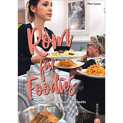 Loewe Rom für Foodies. Die besten kulinarischen Hotspots der Stadt. Der ultimative Wegweiser zu den besten Restaurants von Trattoria bis Gourmettempel. Ein Reiseführer zur echten römisch-italienischen Küche - Preis vom 22.06.2026 23:23:57 h Loewe Rom für Foodies. Die besten kulinarischen Hotspots der Stadt. Der ultimative Wegweiser zu den besten Restaurants von Trattoria bis Gourmettempel. Ein Reiseführer zur echten römisch-italienischen Küche - Preis vom 22.06.2026 23:23:57 h