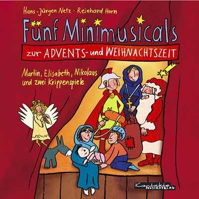 Hans-Jürgen Netz - Fünf Minimusicals zur Advents- und Weihnachtszeit. Musik-CD. Martin, Elisabeth, Nikolaus und zwei Krippenspiele - Preis vom 23.06.2026 11:45:09 h Hans-Jürgen Netz - Fünf Minimusicals zur Advents- und Weihnachtszeit. Musik-CD. Martin, Elisabeth, Nikolaus und zwei Krippenspiele - Preis vom 23.06.2026 11:45:09 h