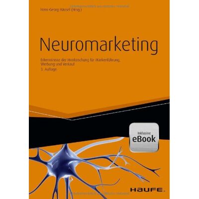 Hans-Georg Häusel - Neuromarketing - inkl. eBook: Erkenntnisse der Hirnforschung für Markenführung, Werbung und Verkauf - Preis vom 17.06.2026 05:34:31 h Hans-Georg Häusel - Neuromarketing - inkl. eBook: Erkenntnisse der Hirnforschung für Markenführung, Werbung und Verkauf - Preis vom 17.06.2026 05:34:31 h
