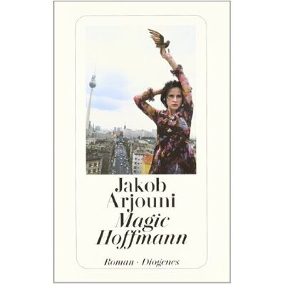Jakob Arjouni - Magic Hoffmann (Hors Catalogue) - Preis vom 23.06.2026 11:45:09 h Jakob Arjouni - Magic Hoffmann (Hors Catalogue) - Preis vom 23.06.2026 11:45:09 h