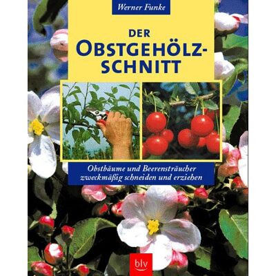 Funke Der Obstgehölzschnitt - Preis vom 24.06.2026 07:42:13 h Funke Der Obstgehölzschnitt - Preis vom 24.06.2026 07:42:13 h