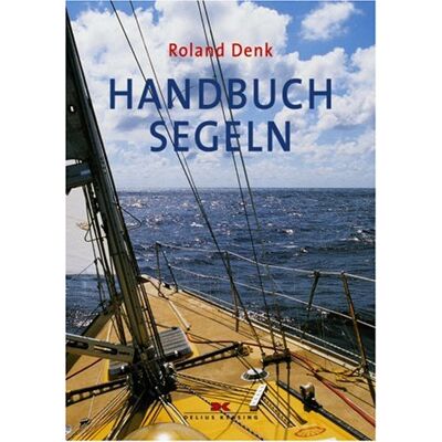 Roland Handbuch Segeln - Preis vom 20.06.2026 05:23:55 h Roland Handbuch Segeln - Preis vom 20.06.2026 05:23:55 h