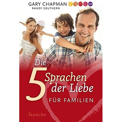 Gary Chapman - Die 5 Sprachen der Liebe für Familien - Preis vom 21.06.2026 05:42:24 h Gary Chapman - Die 5 Sprachen der Liebe für Familien - Preis vom 21.06.2026 05:42:24 h