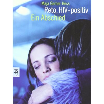 Gerber Reto, HIV positiv: Ein Abschied - Preis vom 21.06.2026 05:42:24 h Gerber Reto, HIV positiv: Ein Abschied - Preis vom 21.06.2026 05:42:24 h