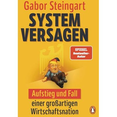 Gabor Systemversagen: Aufstieg und Fall einer großartigen Wirtschaftsnation - Mit vierfarbigen Infografiken - Preis vom 07.08.2026 11:47:26 h Gabor Systemversagen: Aufstieg und Fall einer großartigen Wirtschaftsnation - Mit vierfarbigen Infografiken - Preis vom 07.08.2026 11:47:26 h