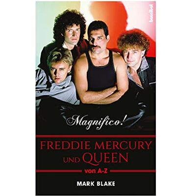 Mark Blake - MAGNIFICO! - Freddie Mercury und QUEEN von A-Z - Preis vom 26.06.2026 07:41:50 h Mark Blake - MAGNIFICO! - Freddie Mercury und QUEEN von A-Z - Preis vom 26.06.2026 07:41:50 h