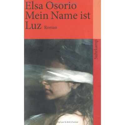 Elsa Mein Name ist Luz: Roman (suhrkamp taschenbuch) - Preis vom 24.06.2026 07:42:13 h Elsa Mein Name ist Luz: Roman (suhrkamp taschenbuch) - Preis vom 24.06.2026 07:42:13 h