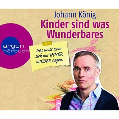 Johann König - Kinder sind was Wunderbares, das muss man sich nur IMMER WIEDER sagen - Preis vom 23.06.2026 11:45:09 h Johann König - Kinder sind was Wunderbares, das muss man sich nur IMMER WIEDER sagen - Preis vom 23.06.2026 11:45:09 h