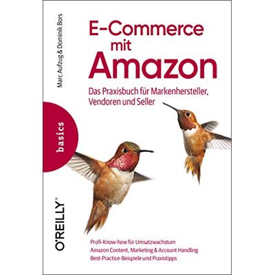 Marc E-Commerce mit Amazon: Das Praxisbuch für Markenhersteller, Vendoren und Seller - Preis vom 20.06.2026 05:23:55 h Marc E-Commerce mit Amazon: Das Praxisbuch für Markenhersteller, Vendoren und Seller - Preis vom 20.06.2026 05:23:55 h