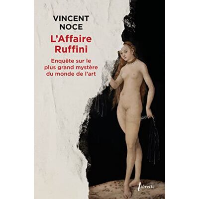 Vincent L'affaire Ruffini : enquête sur le plus grand mystère du monde de l'art - Preis vom 22.06.2026 23:23:57 h Vincent L'affaire Ruffini : enquête sur le plus grand mystère du monde de l'art - Preis vom 22.06.2026 23:23:57 h