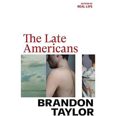 Taylor The Late Americans: From the Booker Prize-shortlisted author of Real Life - Preis vom 25.06.2026 23:23:36 h Taylor The Late Americans: From the Booker Prize-shortlisted author of Real Life - Preis vom 25.06.2026 23:23:36 h